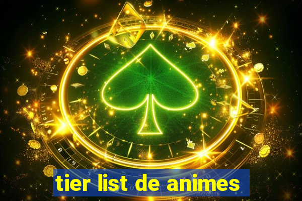 tier list de animes